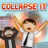 Collapse It